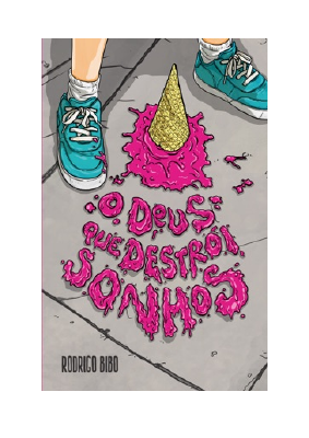 [.Baixar.] O Deus que destrói sonhos PDF ePub Gratis - Rodrigo Bibo